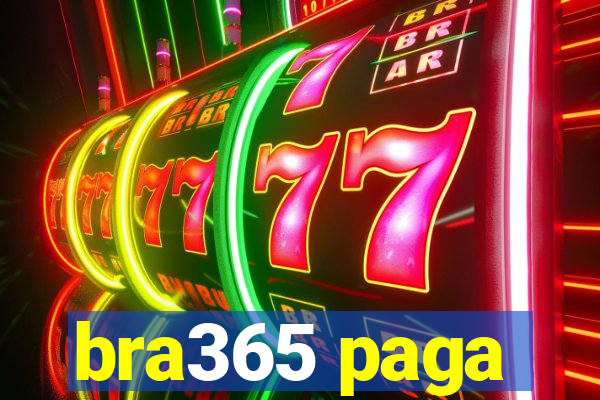 bra365 paga